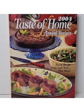 2004 Taste of Home Annual Recipes Cookbook